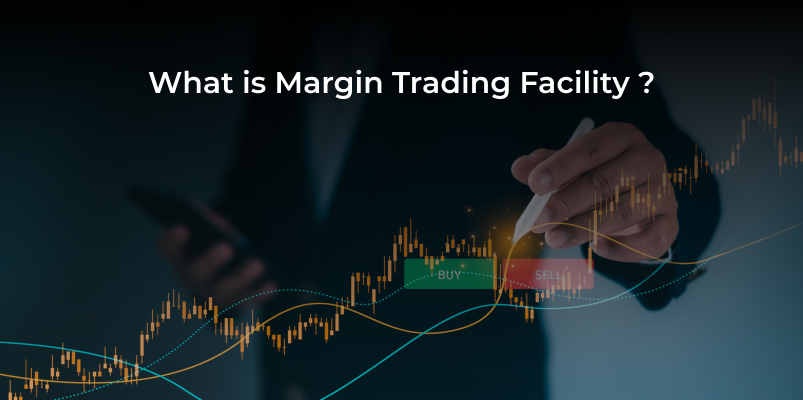 Margin Trading Facility