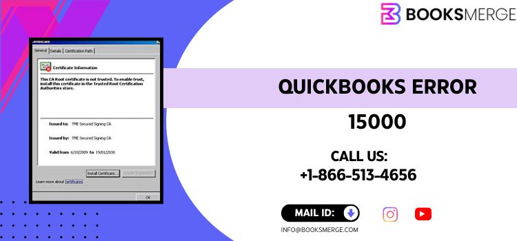 QuickBooks Error 15000: Overview, Causes & Troubleshooting Steps