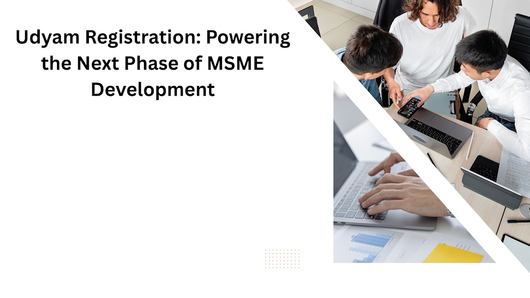 Udyam Registration Powering the Next Phase of MSME Development
